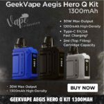 VAPE COLLECTION: 1 - GeekVape Aegis Hero Q Kit 1300mAh In Dubai