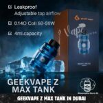 Geekvape Z Max Tank In Dubai