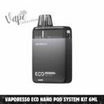 Vaporesso ECO Nano Pod System Kit 6ml In UAE
