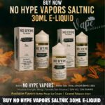 Buy No Hype Vapors Saltnic 30ml E-Liquid In Dubai