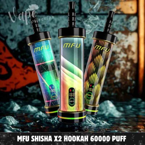 MFU SHISHA X2 Hookah 60000 Puff Disposable Vape In DUBAI - Buy Now