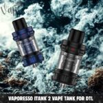 VAPORESSO iTank 2 Vape Tank For DTL Vaping In UAE - Buy Now
