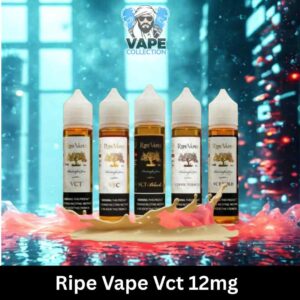 Ripe Vape Vct 12mg and 18mg Nicotine 60ml Liquid